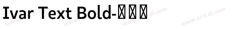 Ivar Text Bold字体转换